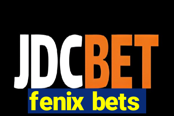 fenix bets